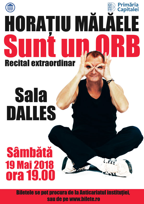 Horatiu Malaele - Sunt un orb - Sala Dalles 19 mai 2018