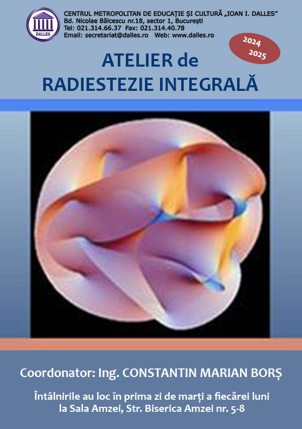 Atelier de Radiestezie Integrală 2024 - 2025