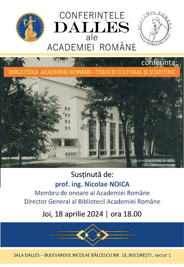 Conferințele Dalles ale Academiei Române: Biblioteca Academiei Române - Tezaur cultural și științific