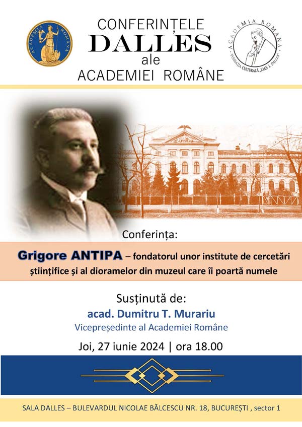 Grigore Antipa - fondatorul unor institute de cercetări științifice și al dioramelor din muzeul care îi poartă numele